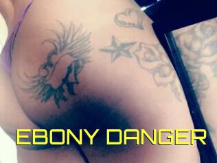 EBONY_DANGER