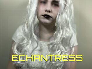 ECHANTRESS