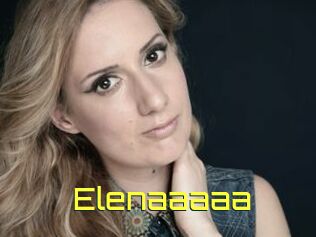 Elenaaaaa
