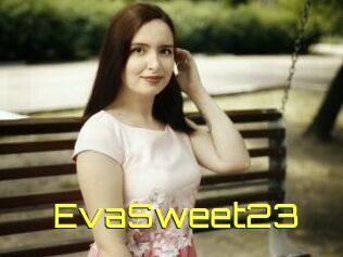 EvaSweet23