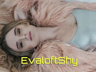 EvaloftShy