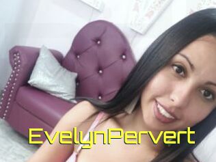 EvelynPervert