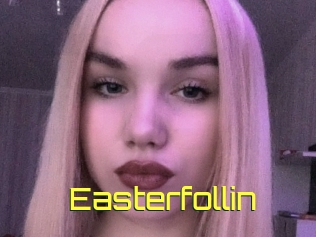 Easterfollin