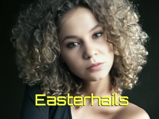 Easterhails