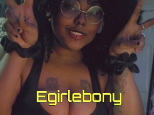 Egirlebony