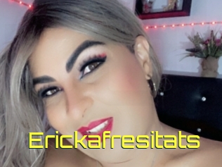 Erickafresitats