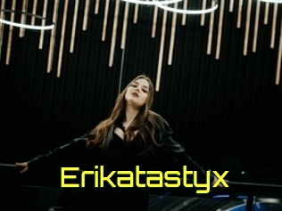 Erikatastyx