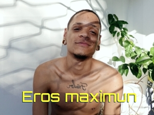 Eros_maximun