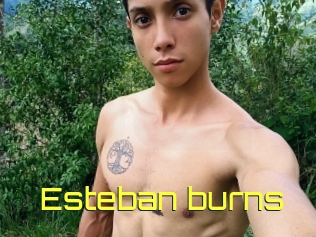 Esteban_burns