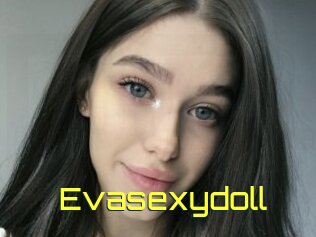 Evasexydoll