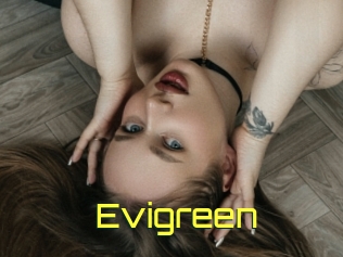 Evigreen