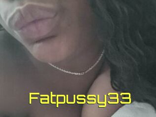 Fatpussy33
