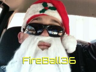 FireBall36