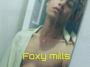 Foxy_mills