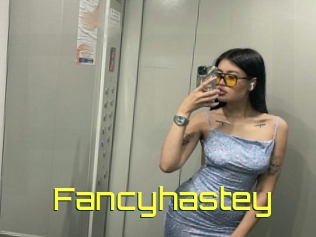 Fancyhastey
