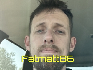 Fatmatt86