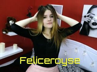Feliceroyse