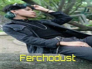 Ferchodust