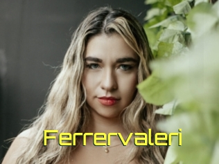 Ferrervaleri