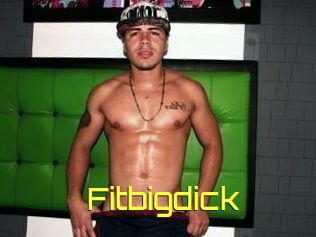 Fitbigdick