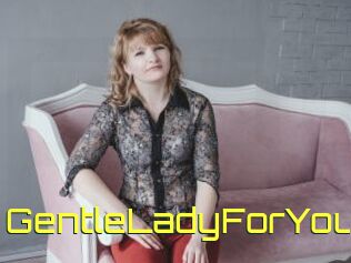 GentleLadyForYou