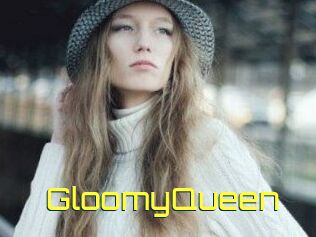 GloomyQueen