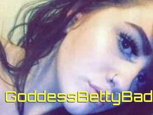 GoddessBettyBad