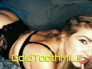 GoldToothMILF