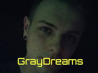 GrayDreams