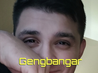 Gengbangar