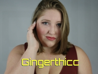 Gingerthicc