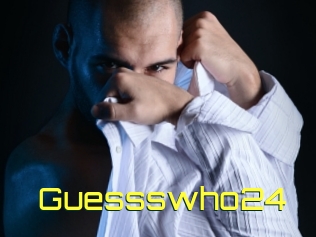 Guessswho24