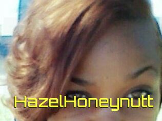 HazelHoneynutt