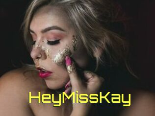 HeyMissKay