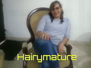 Hairymature