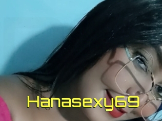 Hanasexy69