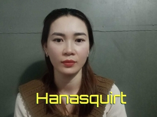 Hanasquirt