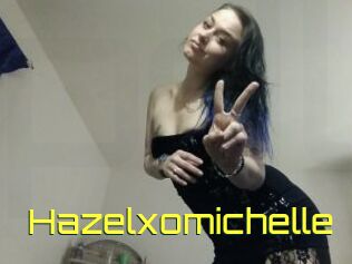 Hazelxomichelle