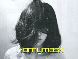 Hornymask