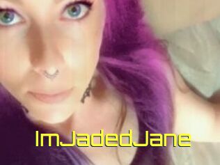 ImJadedJane