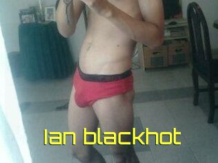 Ian_blackhot