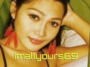 Imallyours69