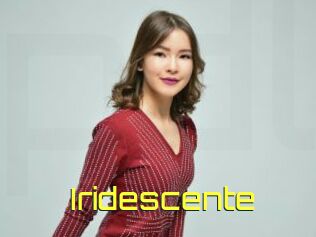 Iridescente