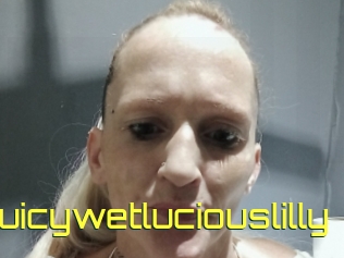 Juicywetluciouslilly