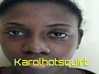 Karolhotsquirt