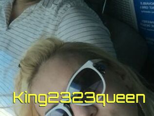 King2323queen