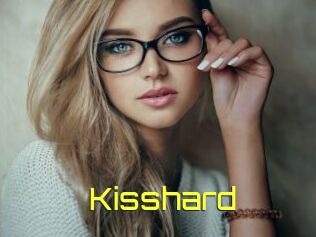 Kisshard