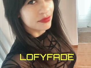 LOFYFADE