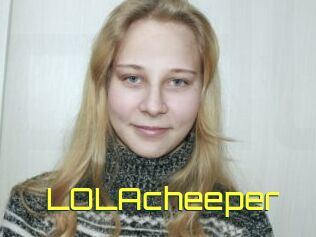 LOLAcheeper