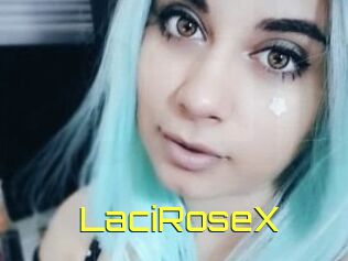 LaciRoseX